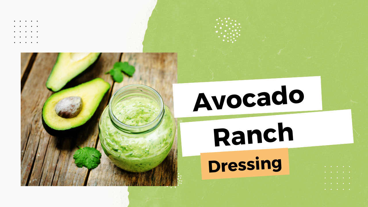 Avocado Ranch Dressing